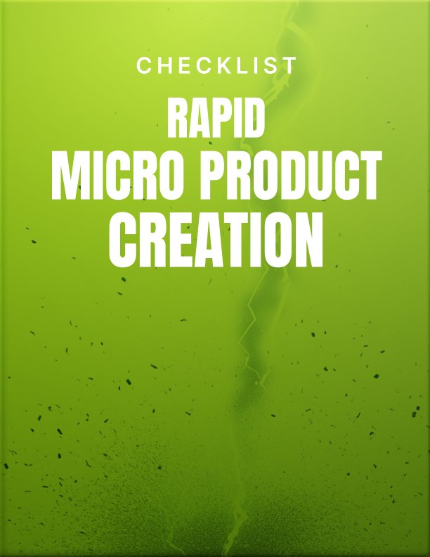 Rapid Micro Product Creation Checklist